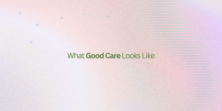 Compassion in Crisis: What Good Care Looks Like By JH, Lived Experience Writer for the Making Rights Real Project